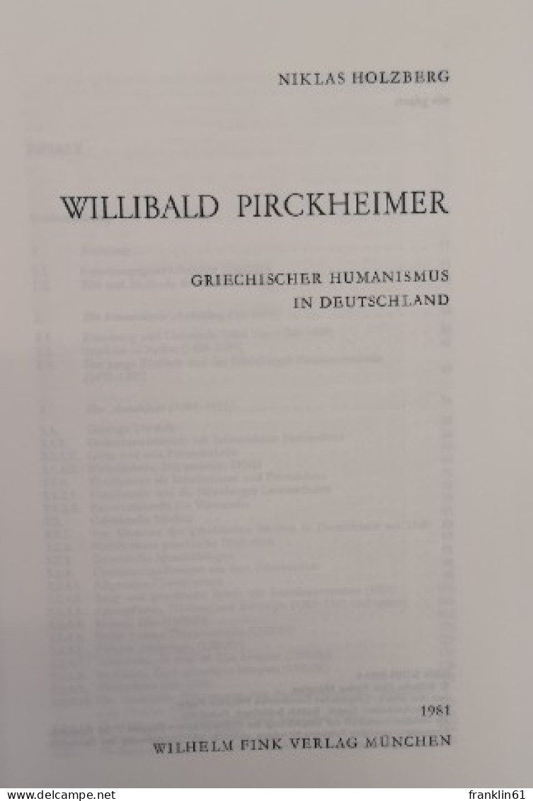 Willibald Pirckheimer. Griechischer Humanismus In Deutschland. - 4. 1789-1914