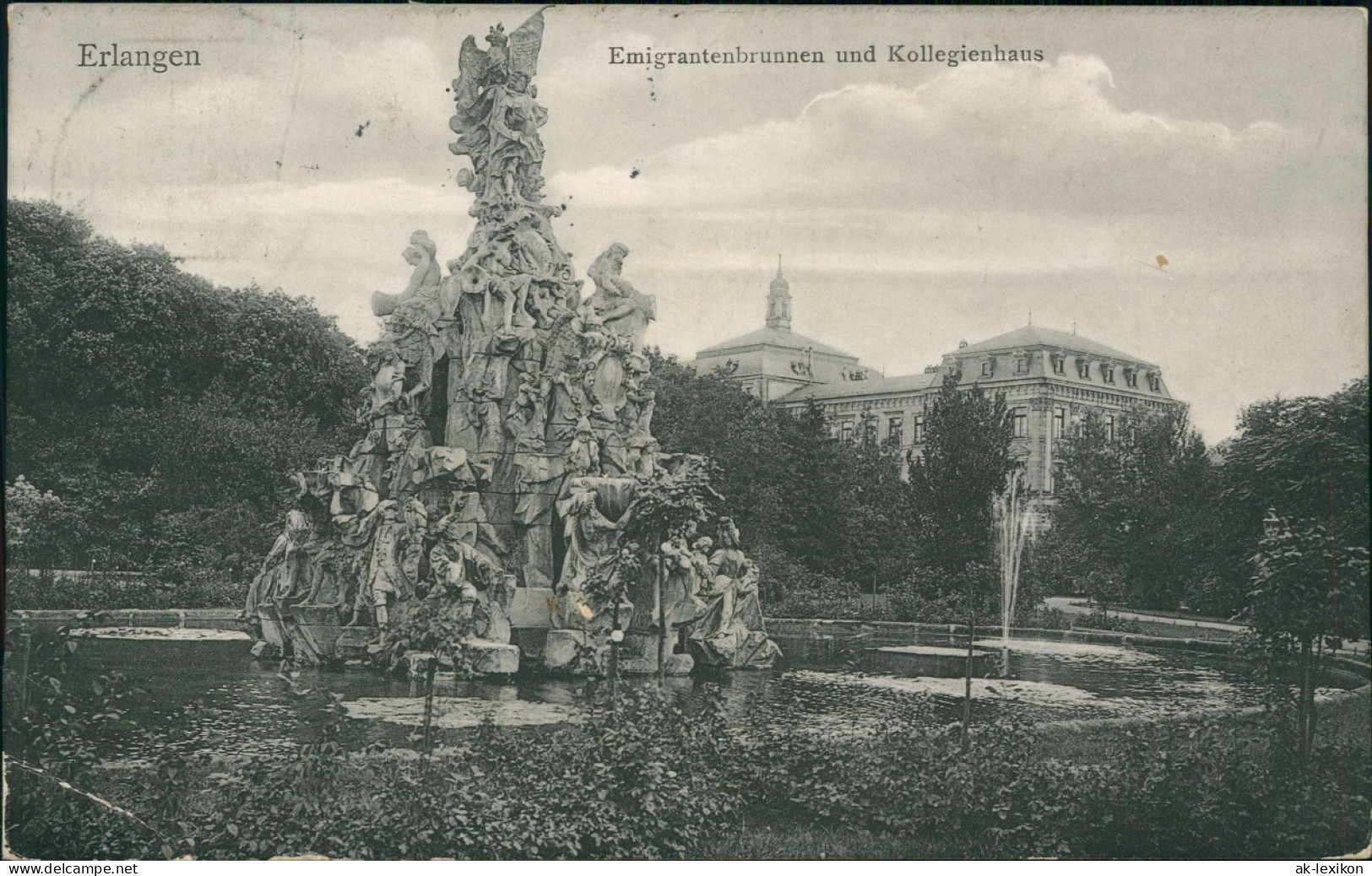 Ansichtskarte Erlangen Emigrantenbrunnen Und Kollegienhaus 1910 - Erlangen