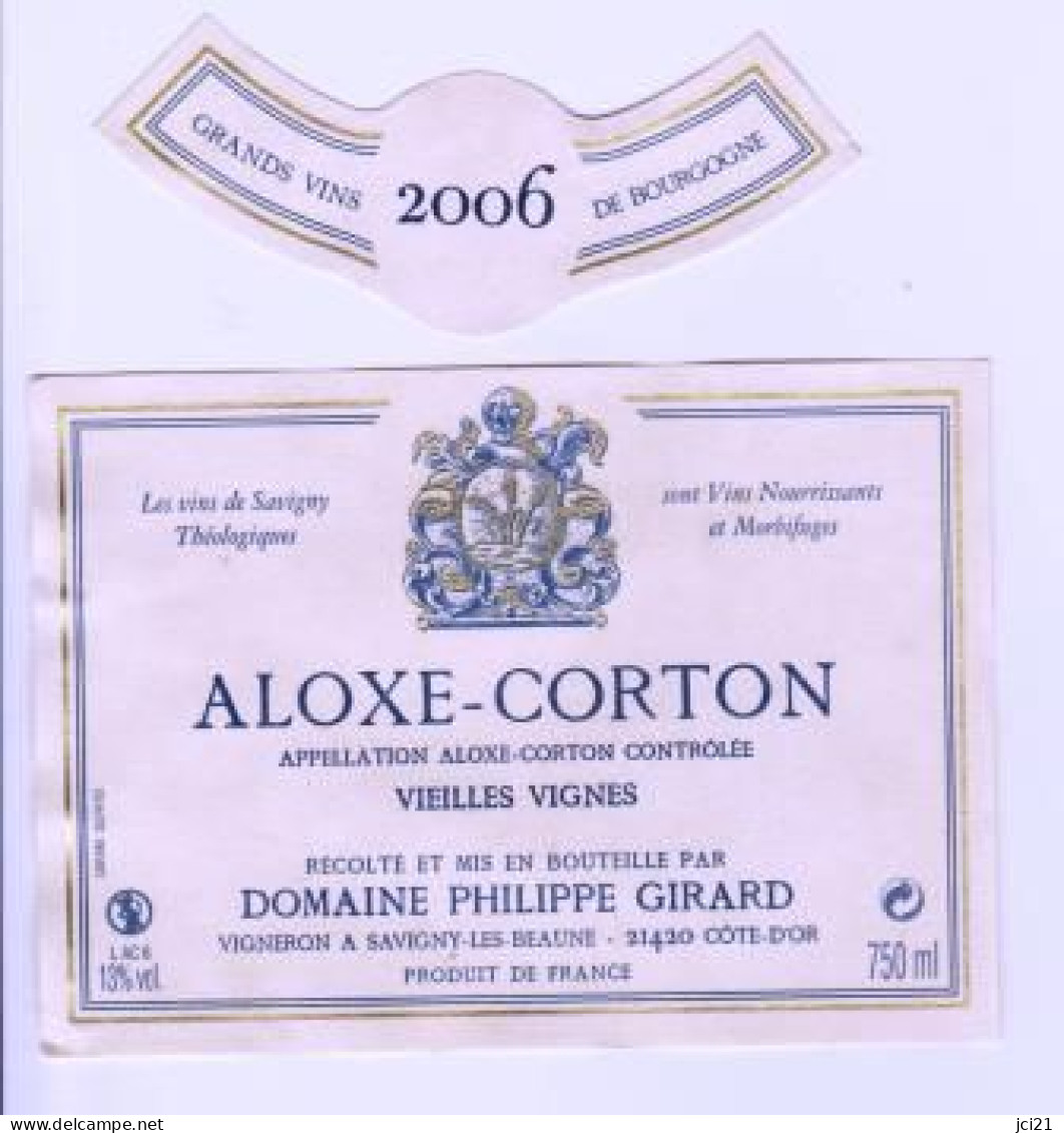 Étiquette Et Millésime " ALOXE-CORTON Vieilles Vignes 2006 " Domaine Philippe Girard Savigny Les Beaune (1699)_ev214 - Bourgogne