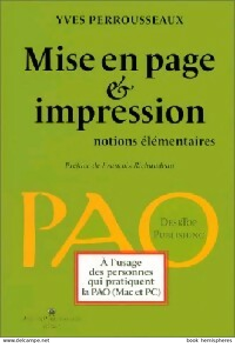 Mise En Page & Impression (2006) De Yves Perrousseaux - Informatica