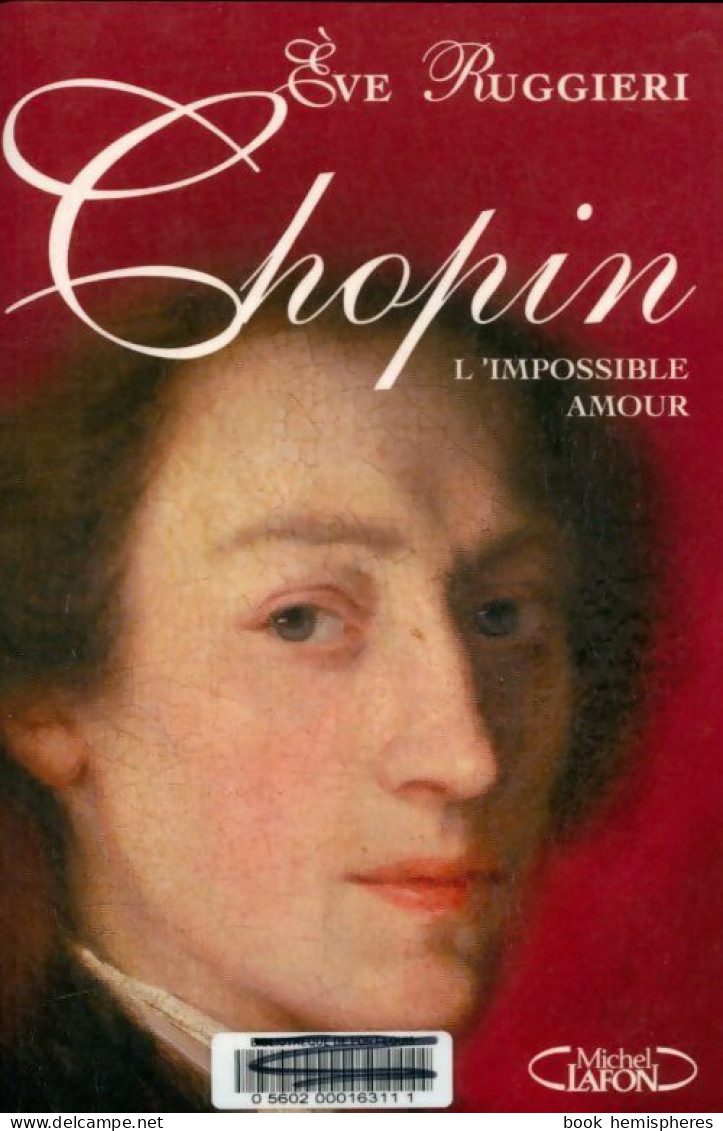 Chopin. L'impossible Amour (2010) De Eve Ruggieri - Musique