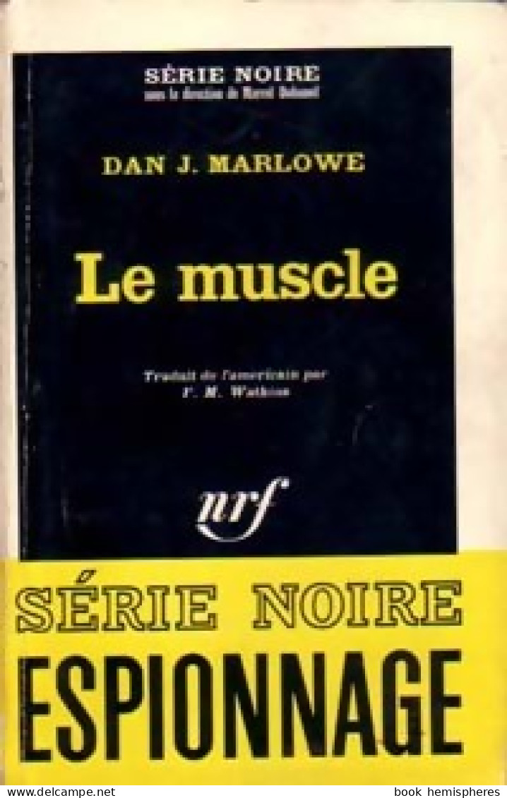 Le Muscle (1965) De Dan J. Marlowe - Old (before 1960)