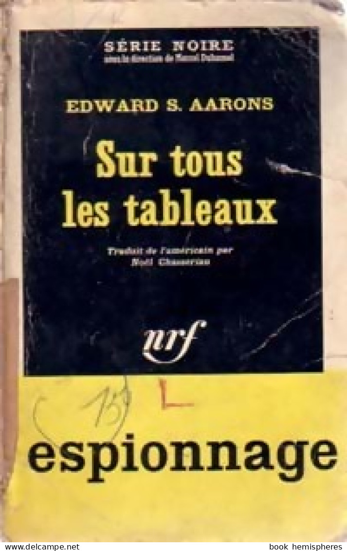 Sur Tous Les Tableaux (1964) De Edward S. Aarons - Old (before 1960)