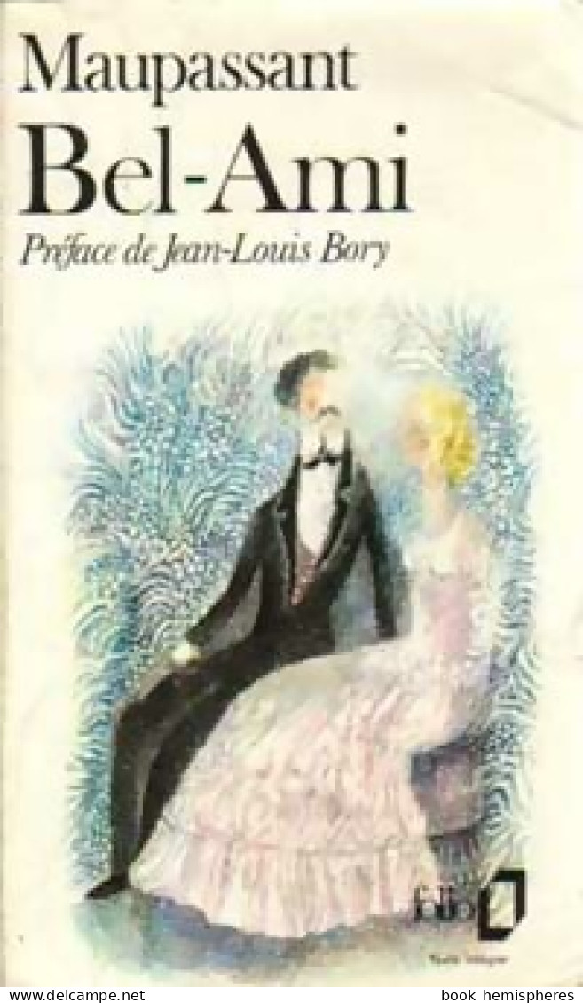 Bel-ami (1976) De Guy De Maupassant - Altri Classici