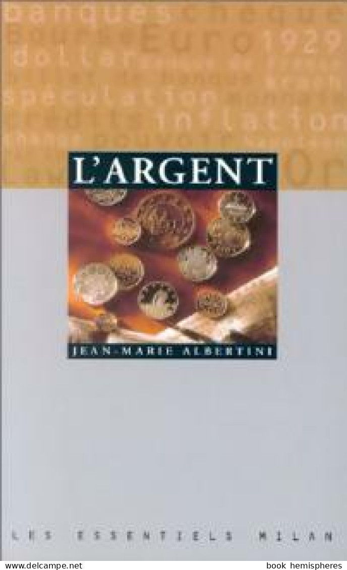 L'argent (1996) De Jean-Marie Albertini - Economie