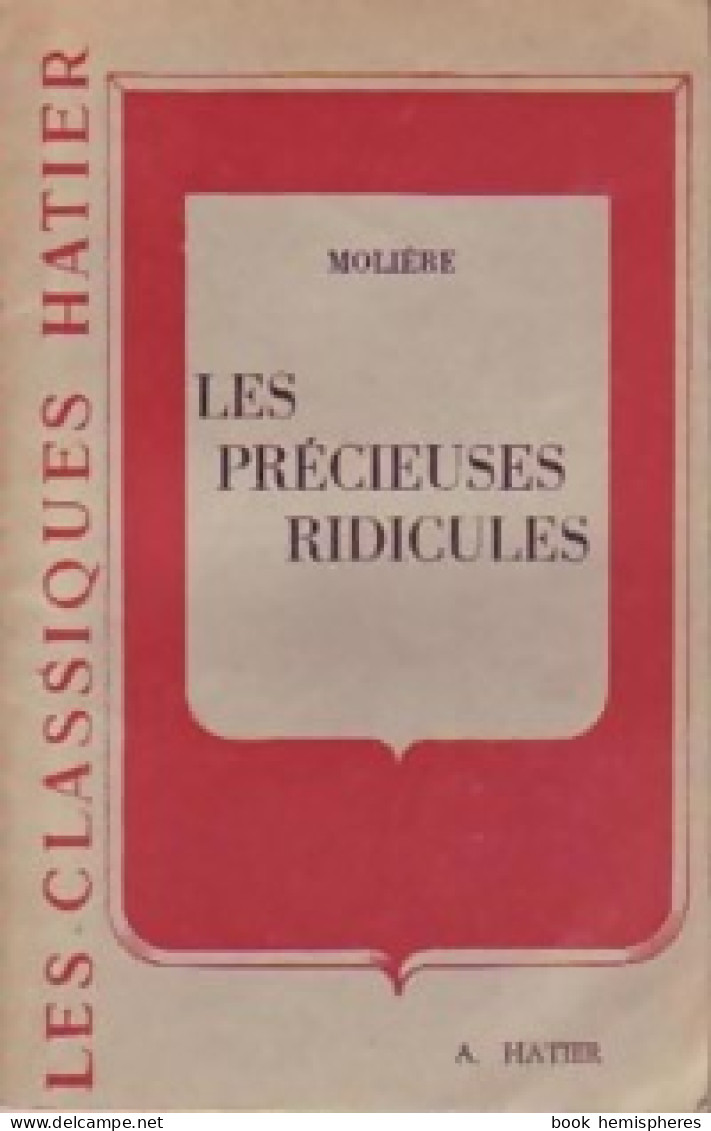 Les Précieuses Ridicules (1951) De Molière - Andere & Zonder Classificatie