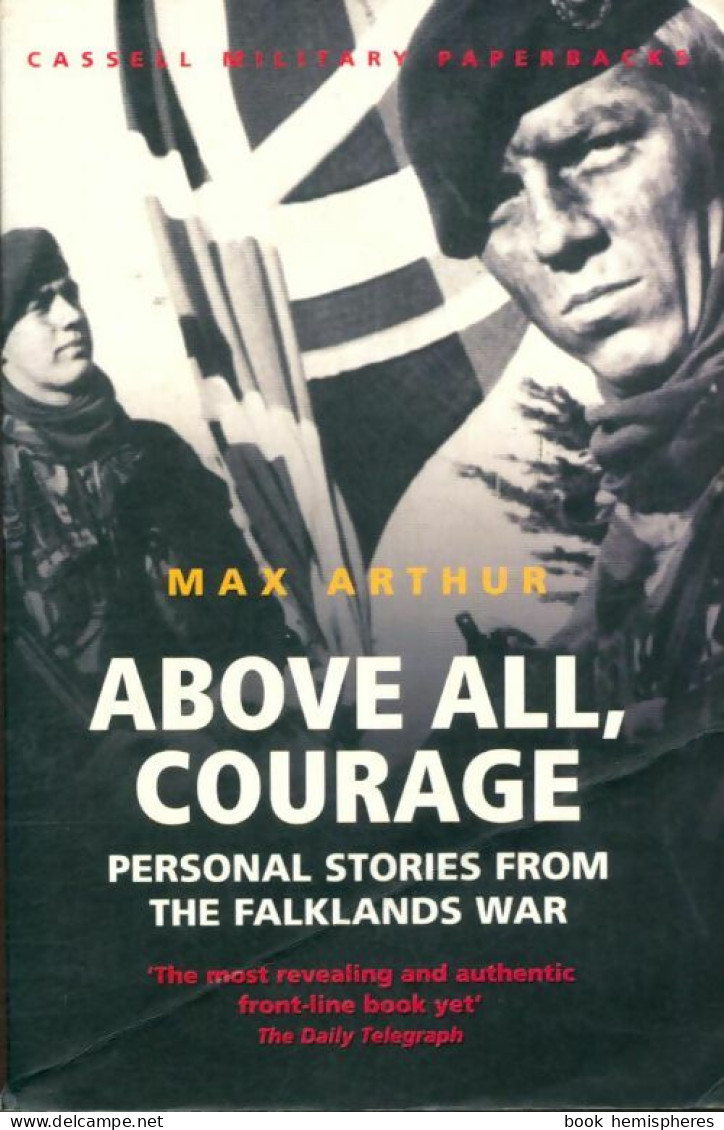 Above All, Courage (2002) De Max Arthur - War 1939-45