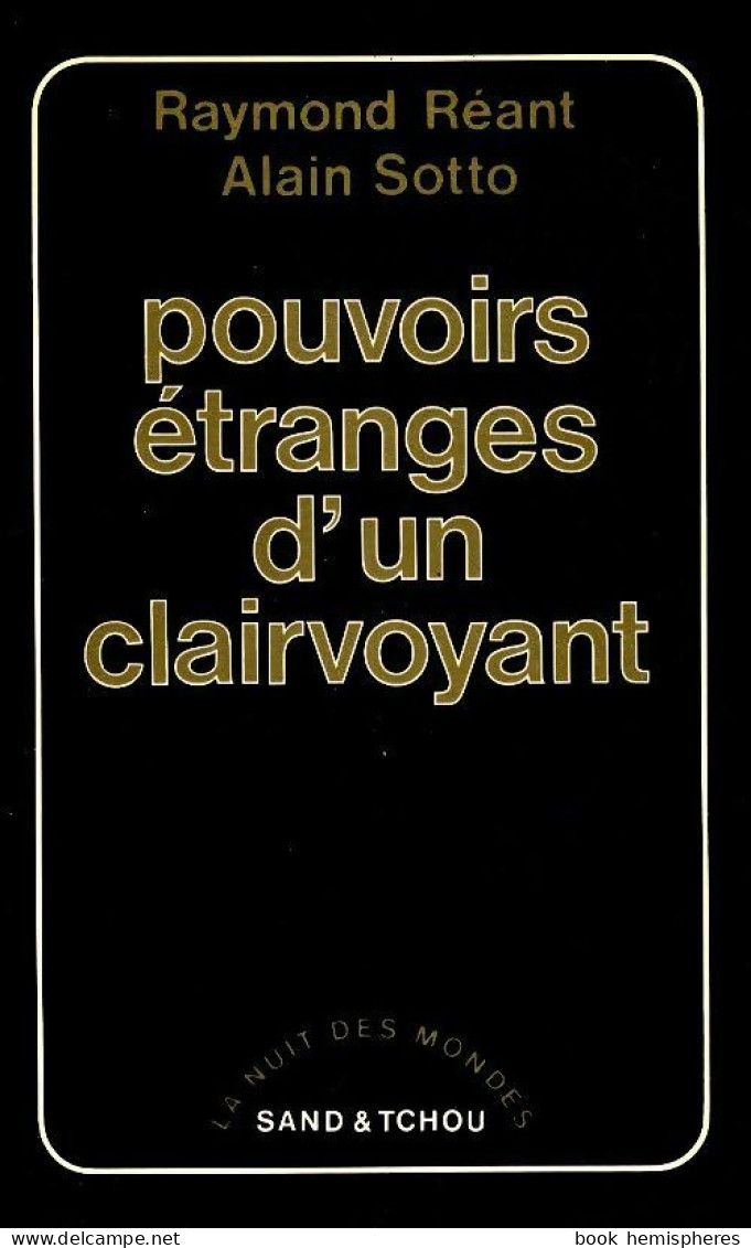 Pouvoirs étranges D'un Clairvoyant (1983) De R. Réant - Esotérisme