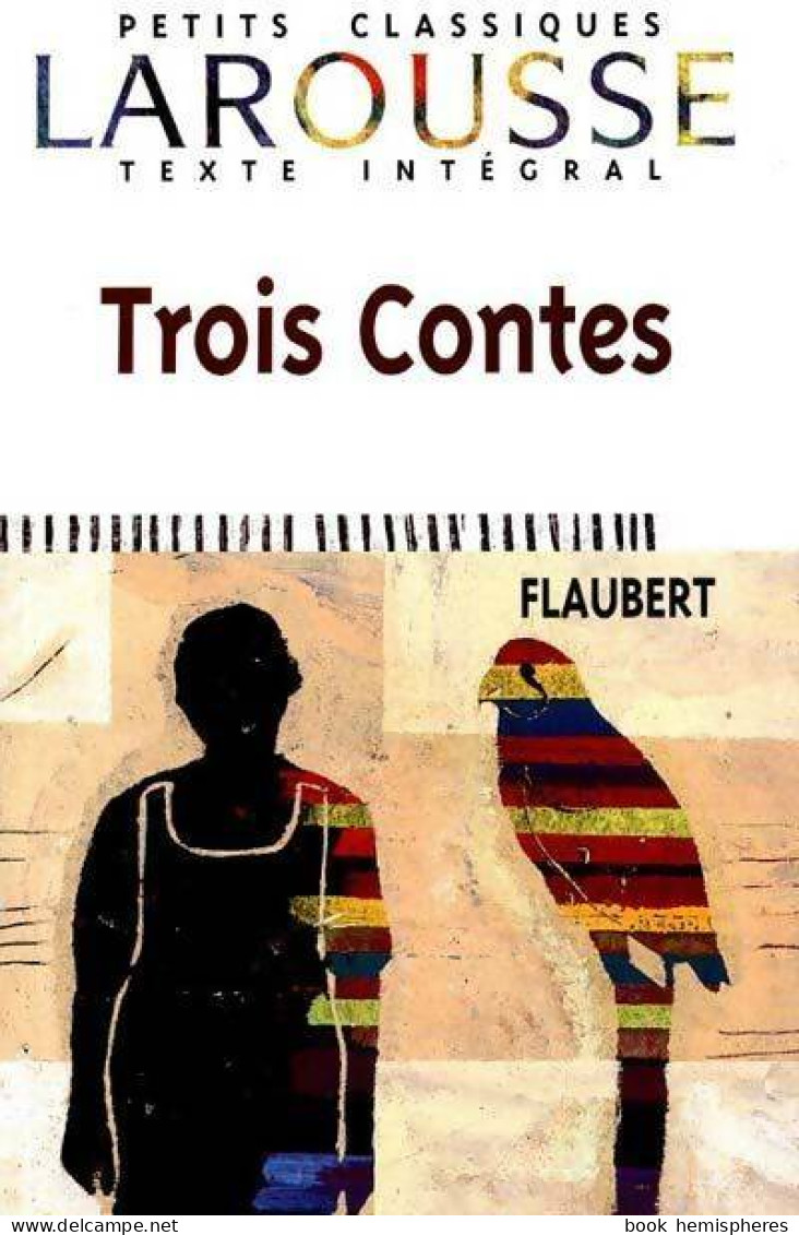 Trois Contes (2000) De Gustave Flaubert - Otros Clásicos