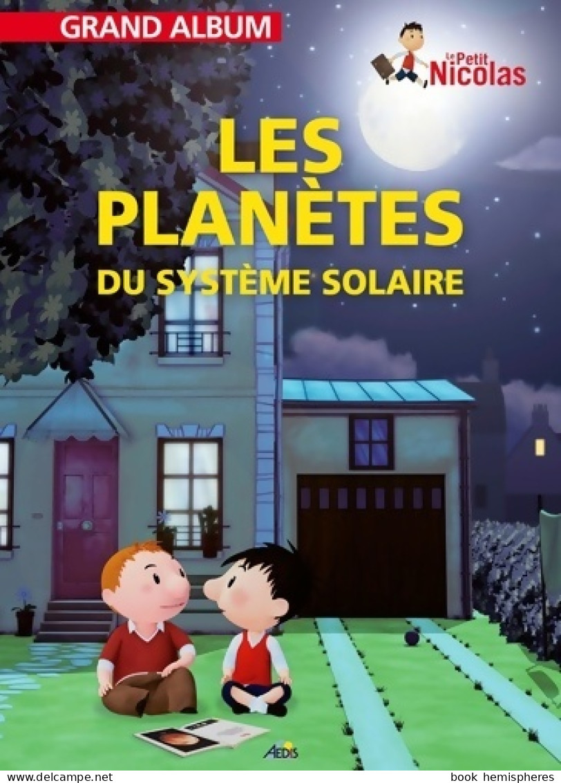 Gapn07 - Les Planètes Du Système Solaire (2010) De Henri Medori - 6-12 Years Old