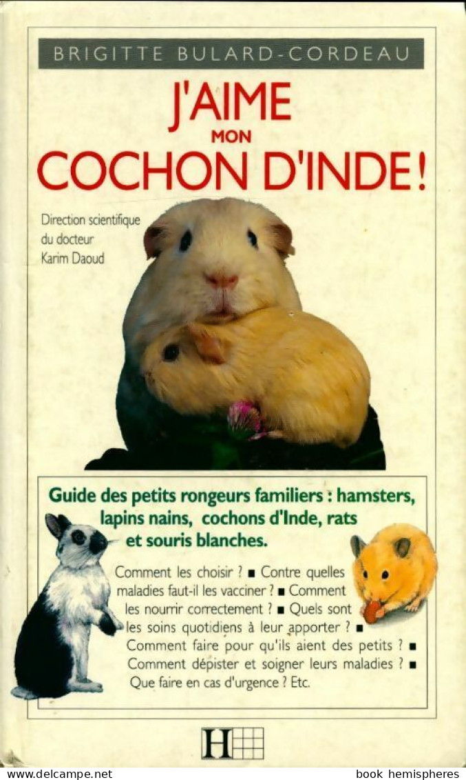 J'aime Mon Cochon D'inde ! (1993) De Brigitte Bulard-Cordeau - Tiere