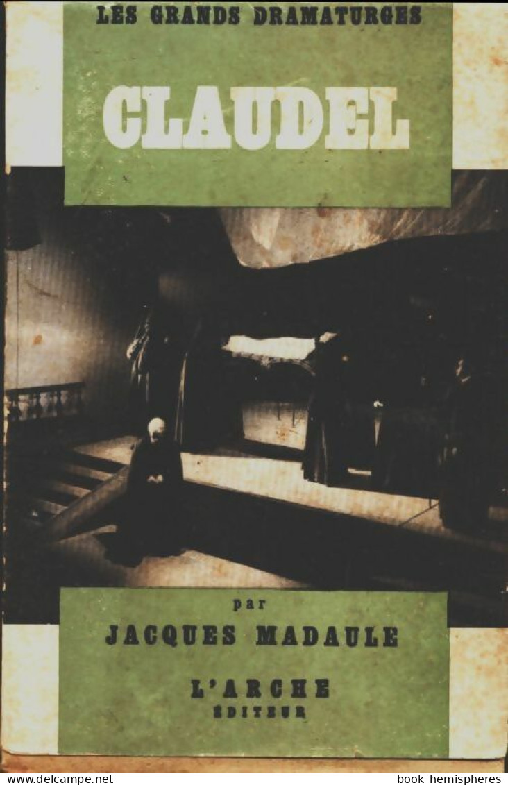 Claudel (1956) De Jacques Madaule - Biographie