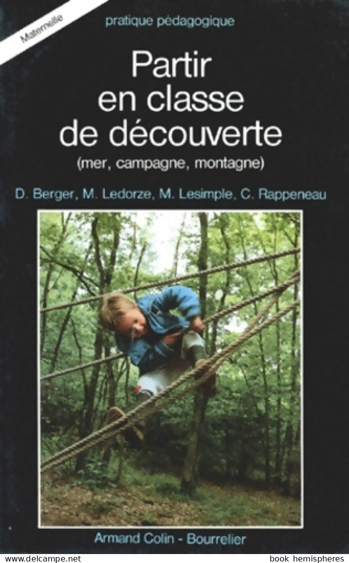 Partir En Classe De Découverte (1997) De Michelle Lesimple - 0-6 Jaar