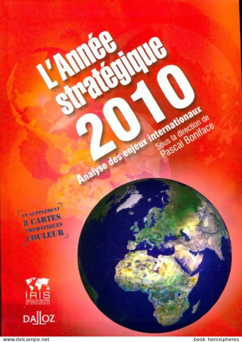 L'année Stratégique 2010. Analyse Des Enjeux Internationaux (2009) De Collectif - Geografía