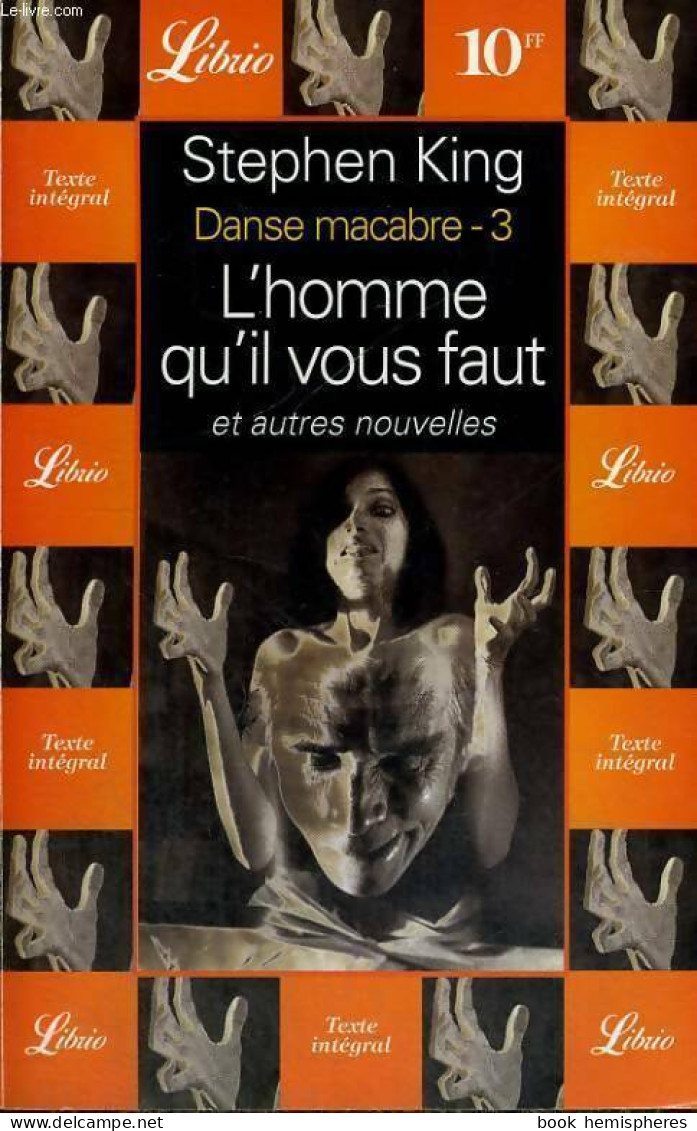 Danse Macabre Tome III :  L'homme Qu'il Vous Faut (1980) De Stephen King - Fantastique