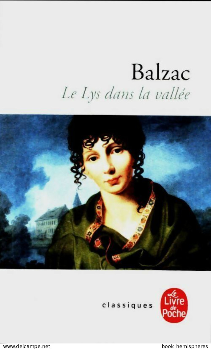 Le Lys Dans La Vallée (2019) De Honoré De Balzac - Otros Clásicos