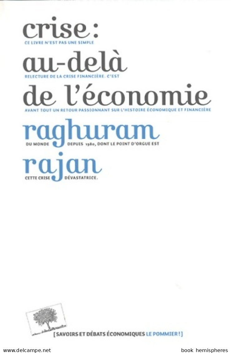 Crise : Au-delà De L'économie (2013) De Raghuram Rajan - Economie