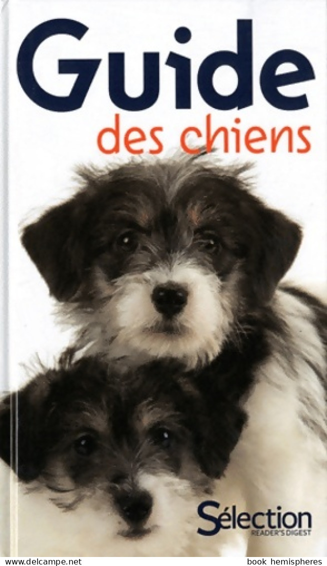 GUIDE DES CHIENS (2011) De Collectif - Animaux