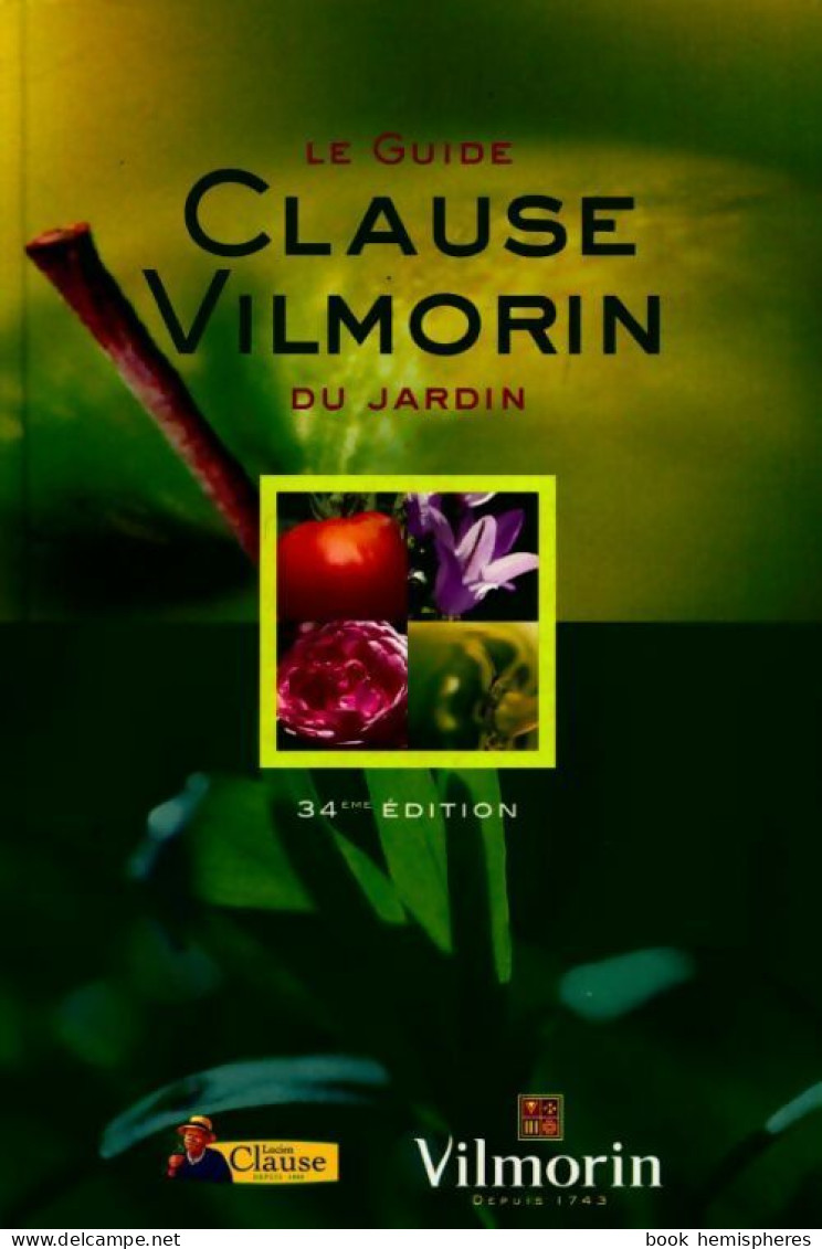 Guide Vilmorin Du Jardin (2004) De Collectif - Jardinage