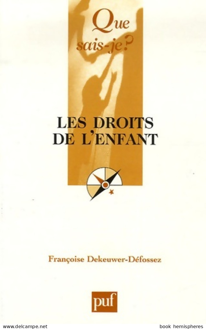 Les Droits De L'enfant (2006) De Françoise Dekeuwer-Défossez - Droit