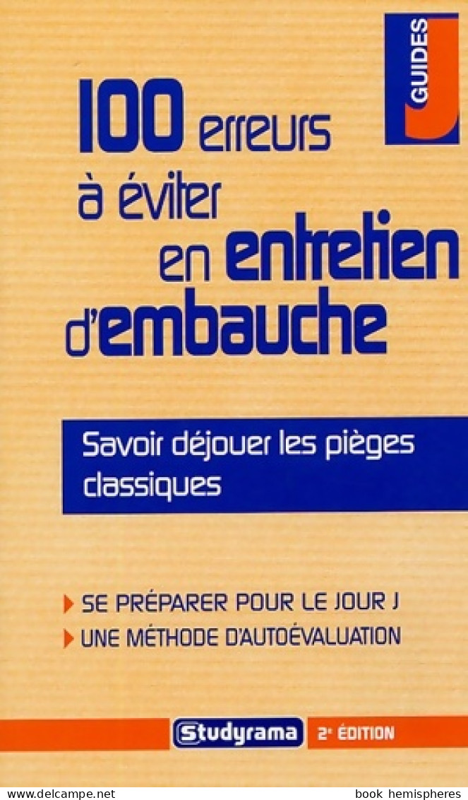 100 Erreurs à éviter En Entretien D'embauche (2005) De Thierry Spencer - Economie