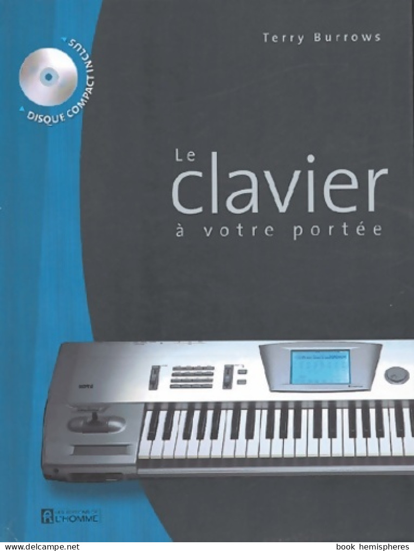 Le Clavier à Votre Portée (2004) De Terry Burrows - Musica