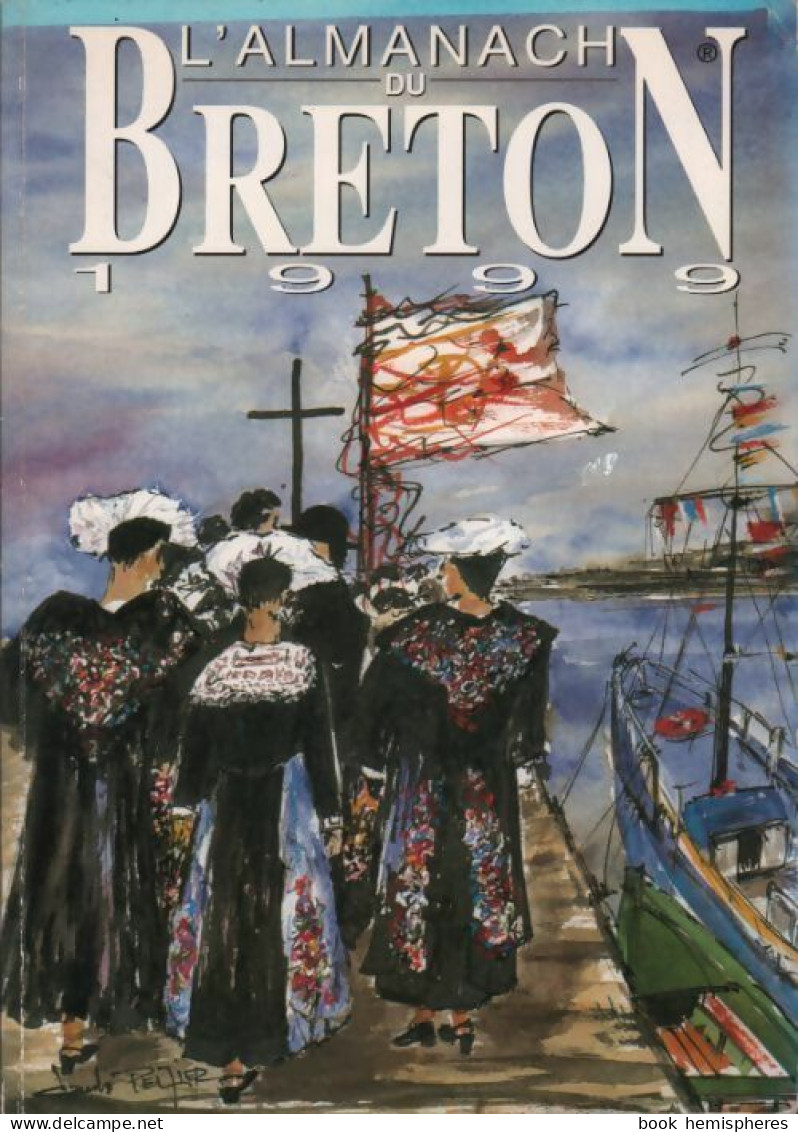 L'almanach Du Breton 1999 (1999) De Collectif - Zonder Classificatie