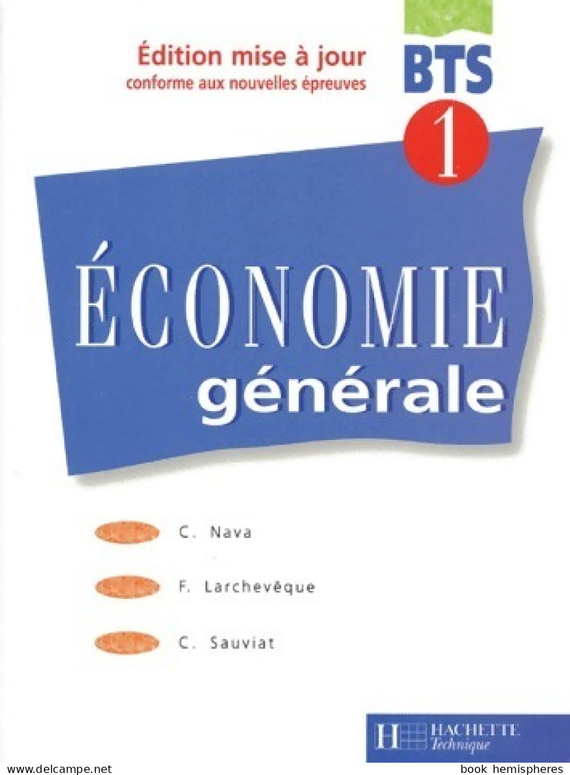 Économie Générale BTS 1 (2000) De Frédéric Larchevêque - 18 Ans Et Plus