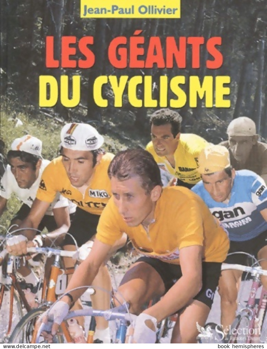 Les Géants Du Cyclisme (2001) De Jean-Paul Ollivier - Sport