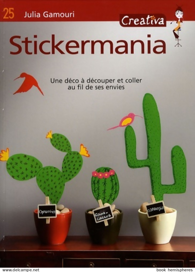 Stickermania (2008) De Julia Gamouri - Decoración De Interiores