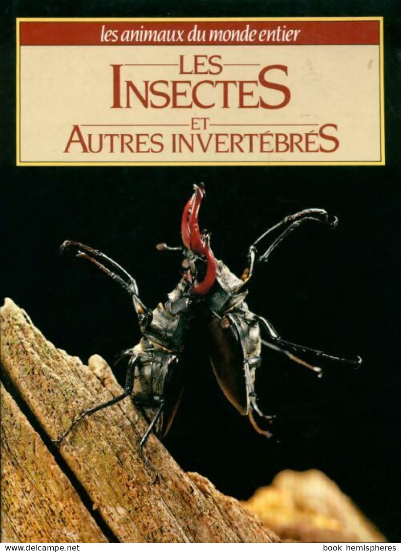 Les Insectes Et Autres Invertébrés (1988) De Collectif - Animali