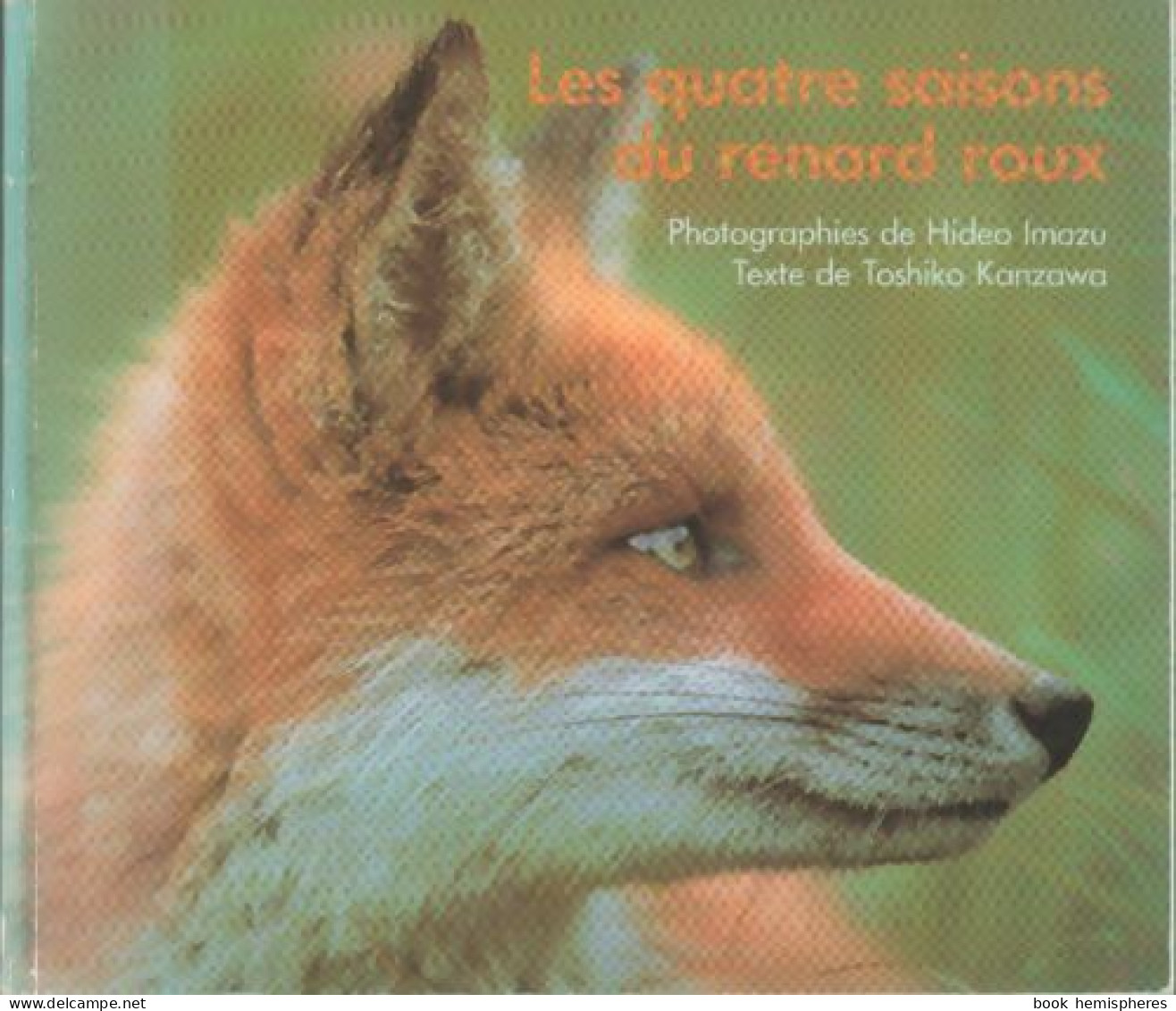 Les Quatre Saisons Du Renard Roux (1990) De Imazu Hideo - Tiere