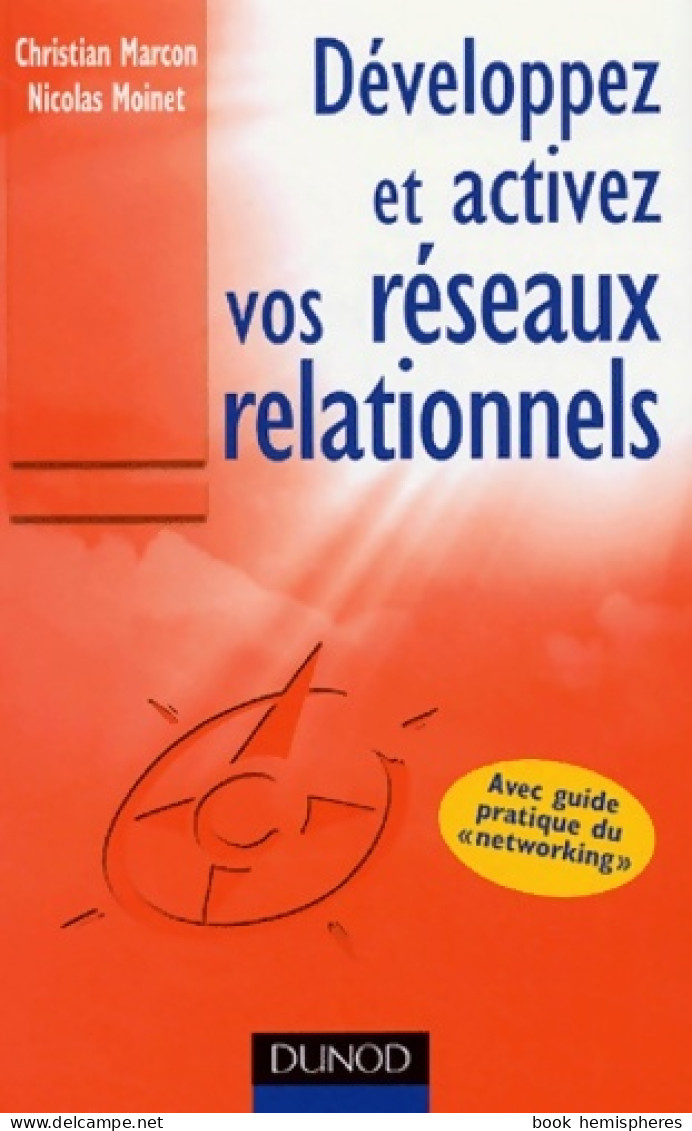 Activez Vos Réseaux Professionnels (2004) De Nicolas Moinet - Autres & Non Classés
