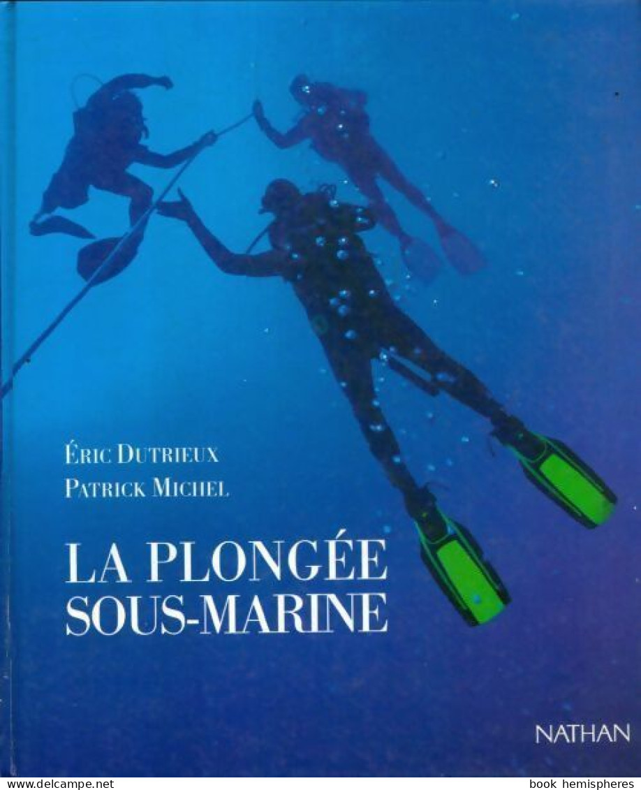 La Plongée Sous-marine (1993) De Eric Dutrieux - Sport