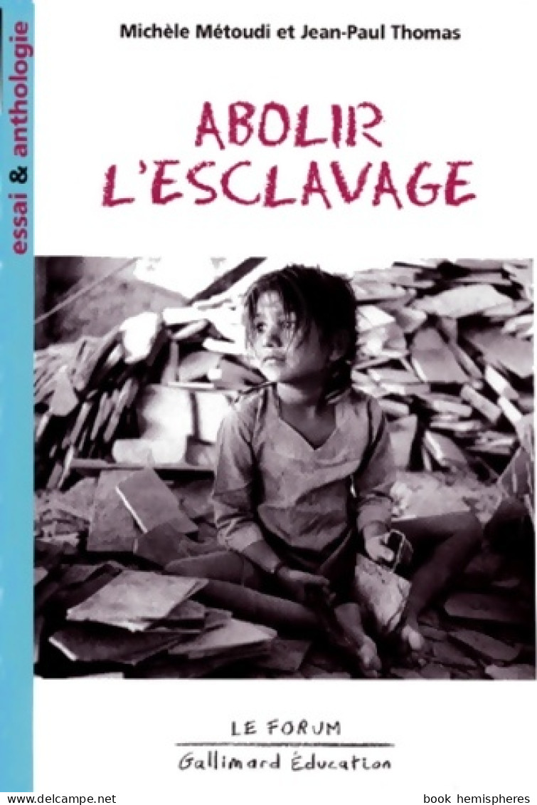 Abolir L'esclavage (1998) De Jean-Paul Thomas - Histoire