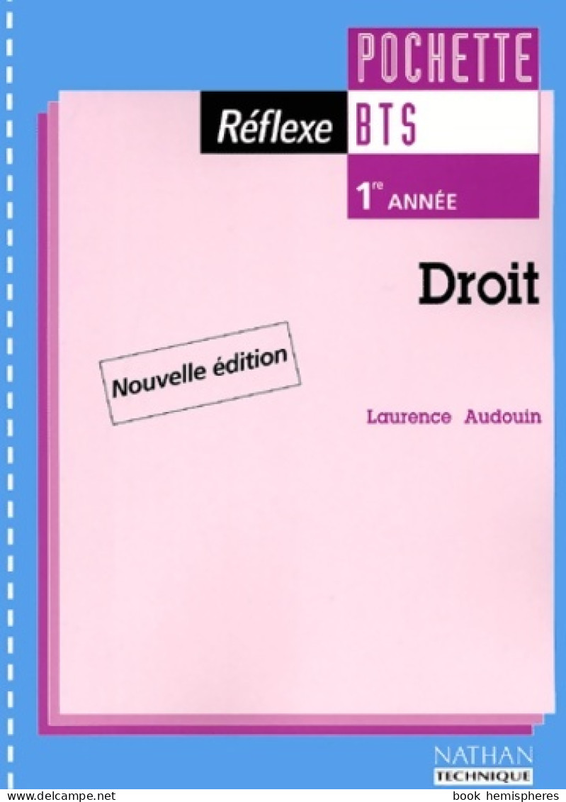 Droit BTS 1re Année : Pochette De L'élève (2001) De Laurence Audouin - 18 Ans Et Plus