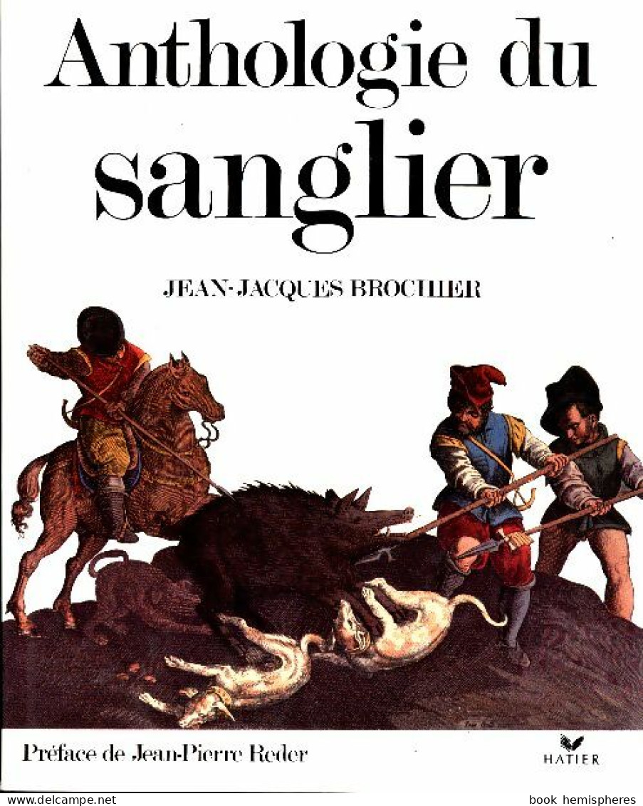 Anthologie Du Sanglier (1994) De Reder - Dieren