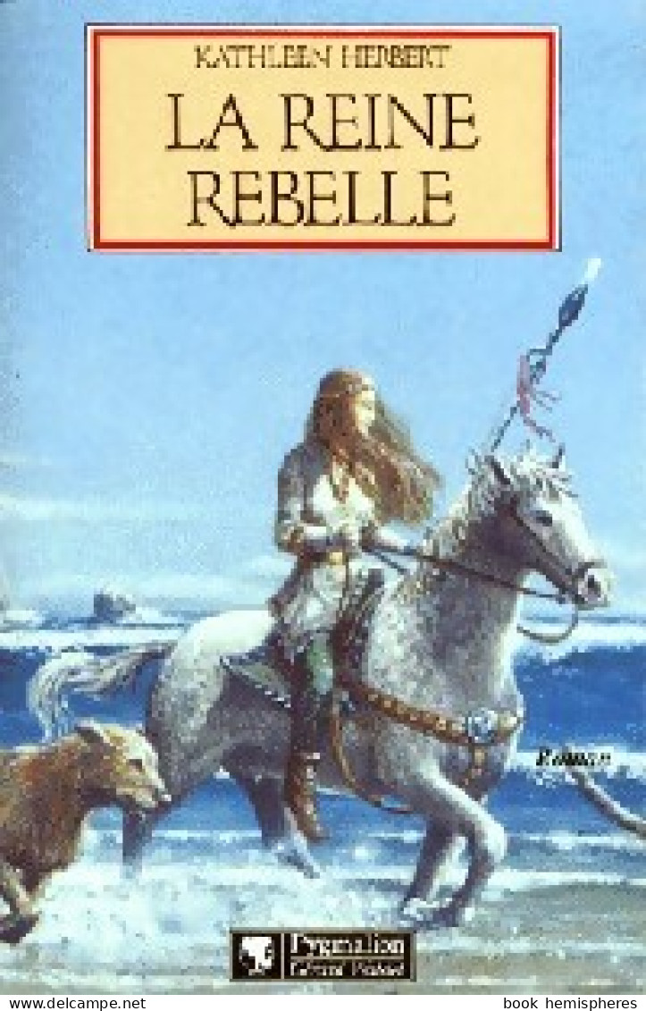 La Reine Rebelle (1994) De Kathleen Herbert - Andere & Zonder Classificatie