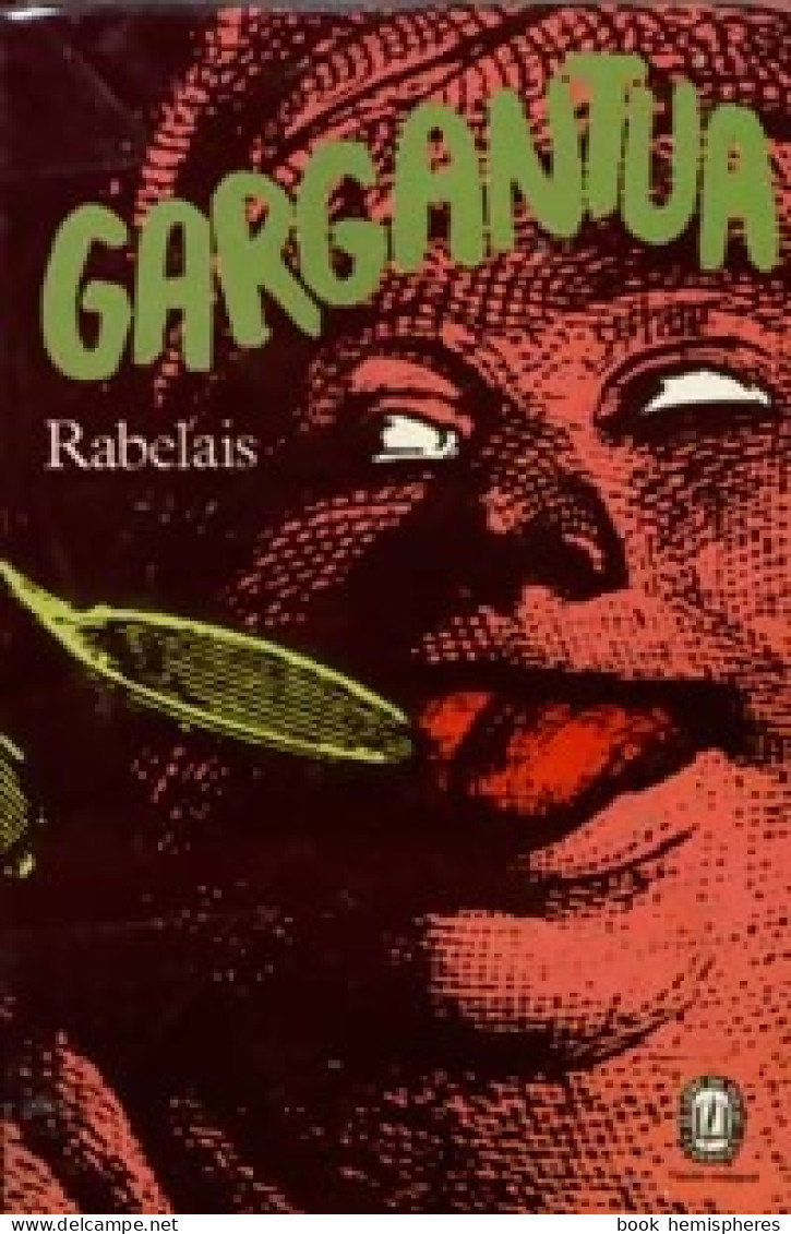 Gargantua (1978) De François Rabelais - Auteurs Classiques