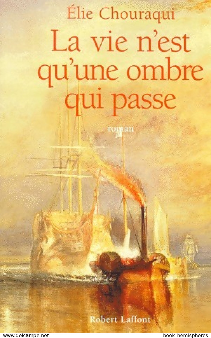La Vie N'est Qu'une Ombre Qui Passe (2000) De Elie Chouraqui - Históricos