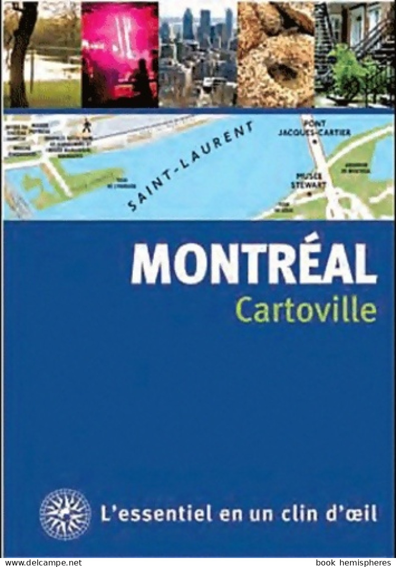 Montréal (2011) De Gallimard - Tourisme