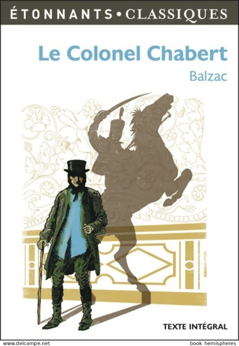 Le Colonel Chabert (2013) De Honoré De Balzac - Otros Clásicos