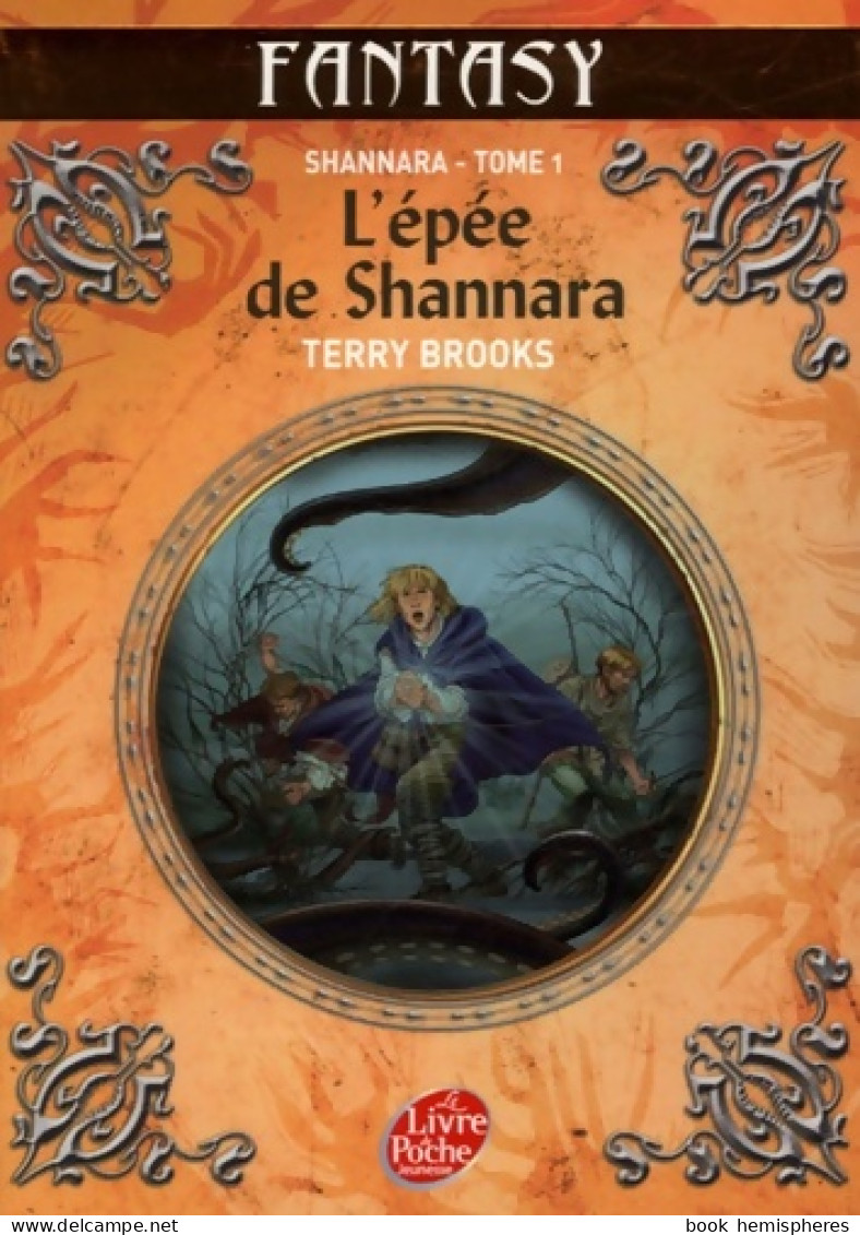 Shannara Tome I : L'épée De Shannara (2006) De Terry Brooks - Andere & Zonder Classificatie