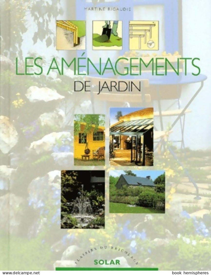 Aménagements De Jardin (2001) De Martine Rigaudie - Giardinaggio