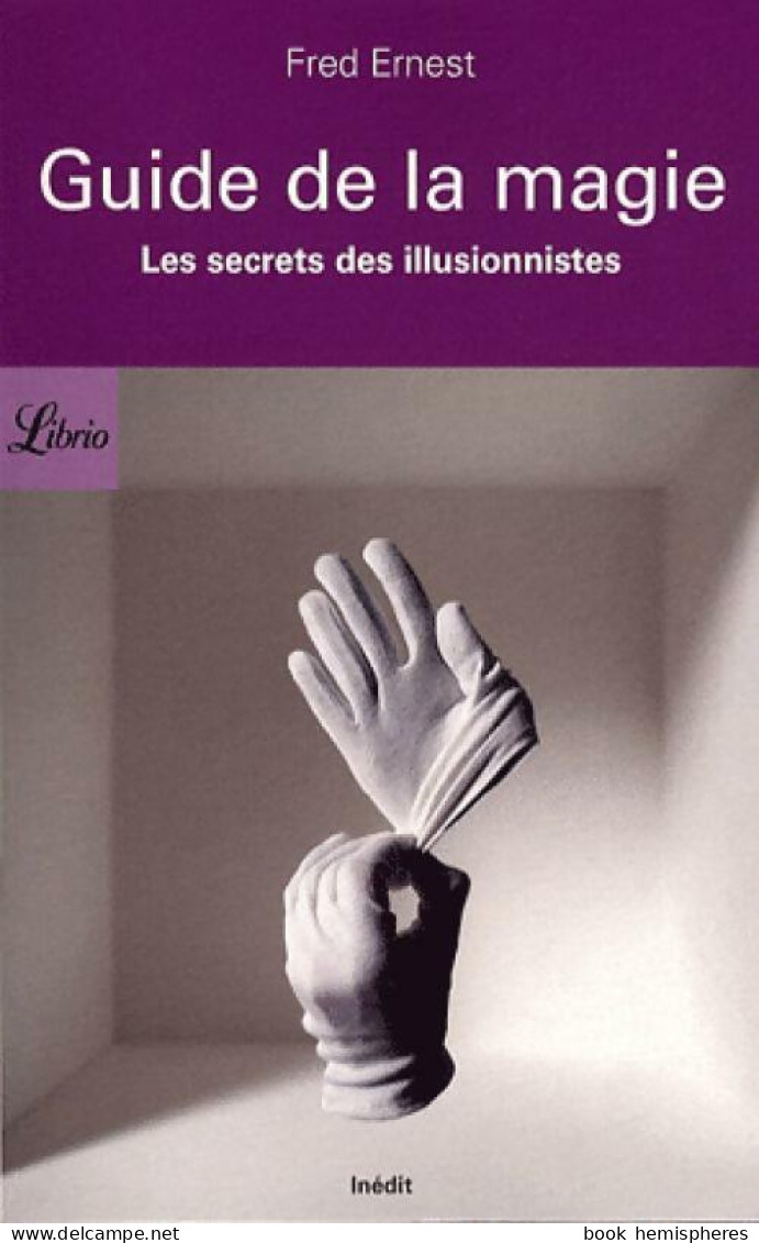 Petit Guide De La Magie (2017) De Fred Ernest - Autres & Non Classés