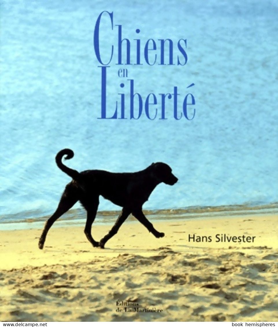 Chiens En Liberté (1998) De Hans Silvester - Dieren