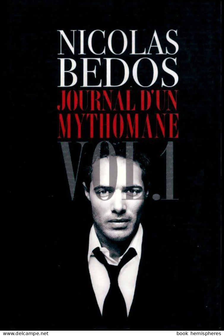 Journal D'un Mythomane Tome I (2013) De Nicolas Bedos - Humor