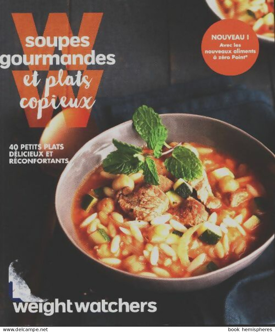 Soupes Gourmandes Et Plats Copieux (2017) De Collectif - Gezondheid