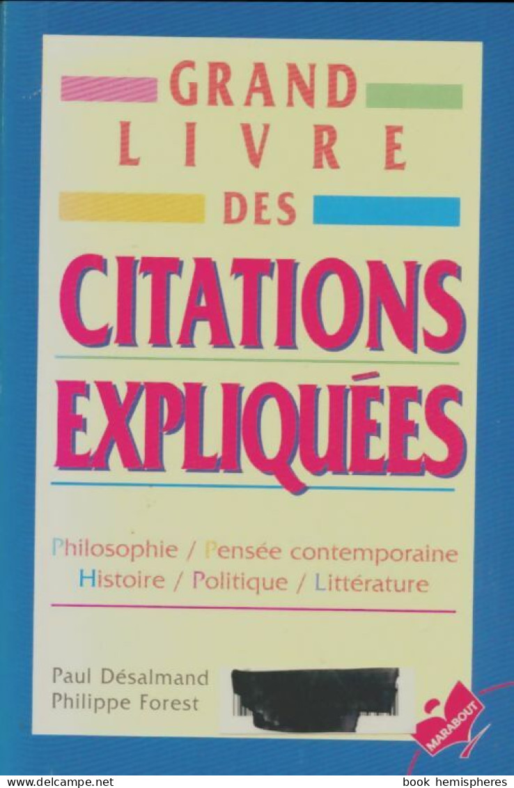 Grand Livre Des Citations Expliquées (1997) De Paul Desalmand - Dizionari