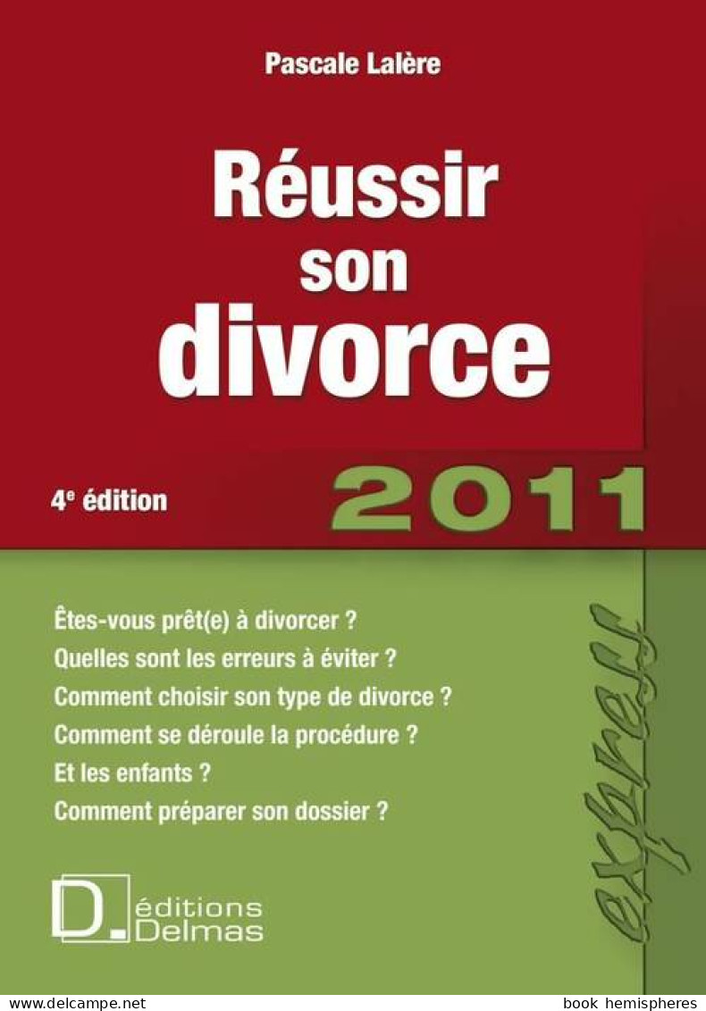 Réussir Son Divorce : 2010/2011 (2010) De Pascale Lalère - Recht